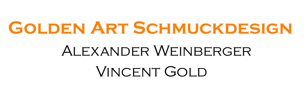   Golden Art Schmuckdesign   Alexander Weinberger Vincent Gold