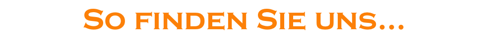 So finden Sie uns...